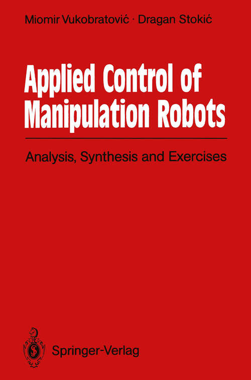 Book cover of Applied Control of Manipulation Robots: Analysis, Synthesis and Exercises (1989)