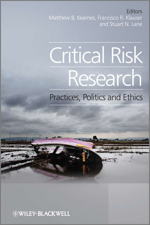 Book cover of Critical Risk Research: Practices, Politics and Ethics