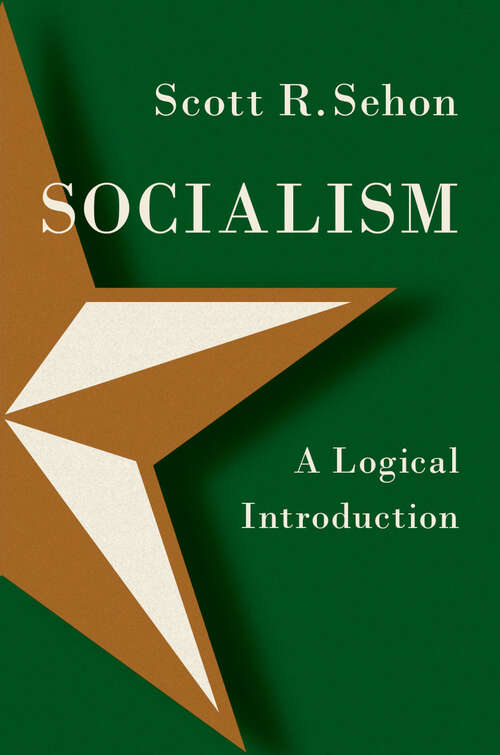 Book cover of Socialism: A Logical Introduction