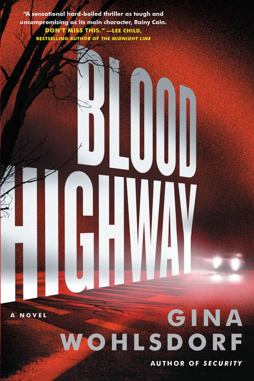 Book cover of Blood Highway: A Novel