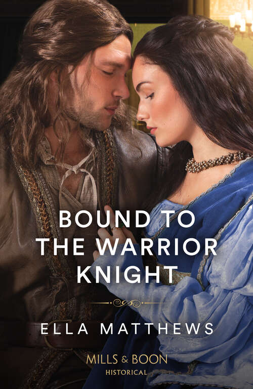 Book cover of Bound To The Warrior Knight (ePub edition) (The King's Knights #4)