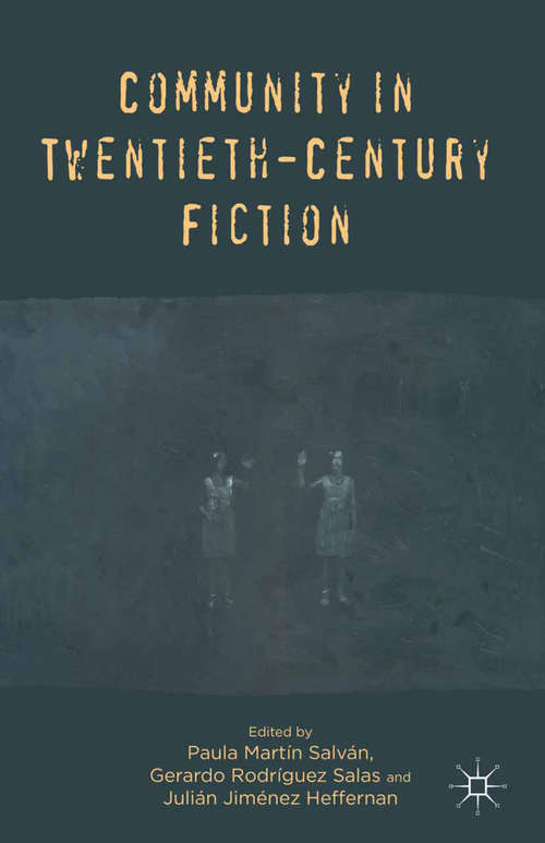 Book cover of Community in Twentieth-Century Fiction (2013)