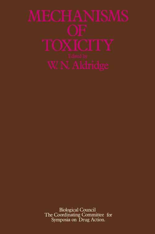 Book cover of Mechanisms of Toxicity (1st ed. 1971) (Biological Council Symposia on Drug Action)