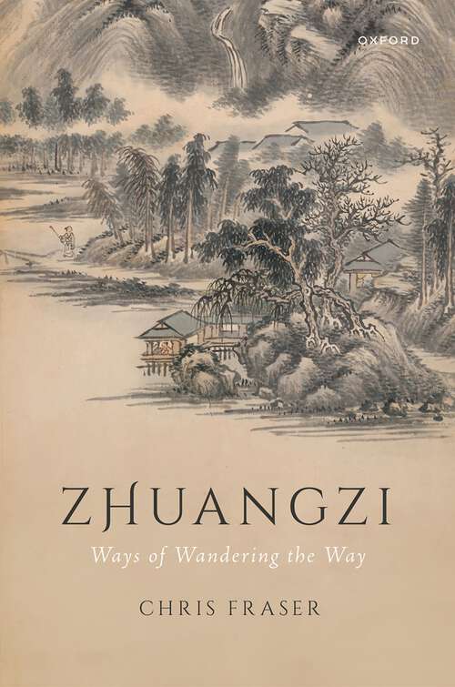 Book cover of Zhuangzi: Ways of Wandering the Way