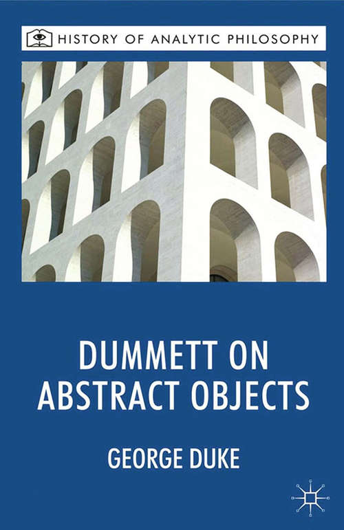 Book cover of Dummett on Abstract Objects (2012) (History of Analytic Philosophy)