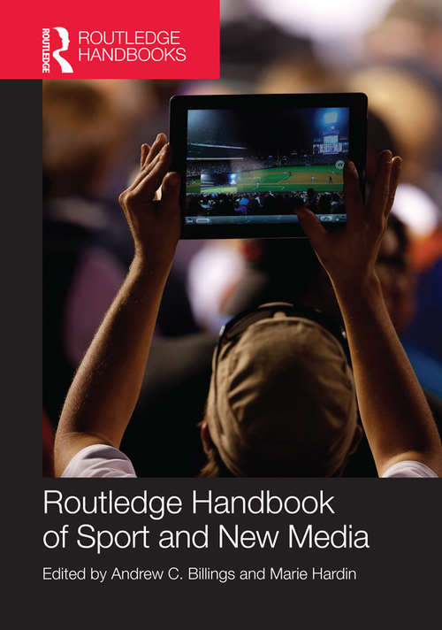 Book cover of Routledge Handbook of Sport and New Media (Routledge International Handbooks)