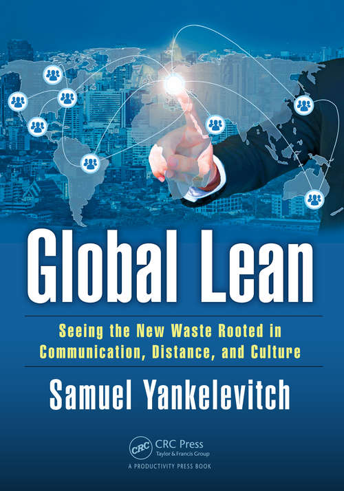 Book cover of Global Lean: Seeing the New Waste Rooted in Communication, Distance, and Culture