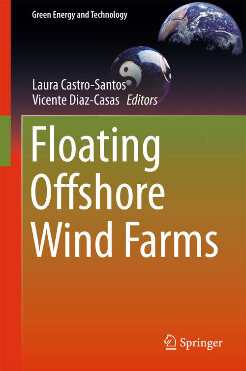 Book cover of Floating Offshore Wind Farms: A General Study (1st ed. 2016) (Green Energy and Technology)