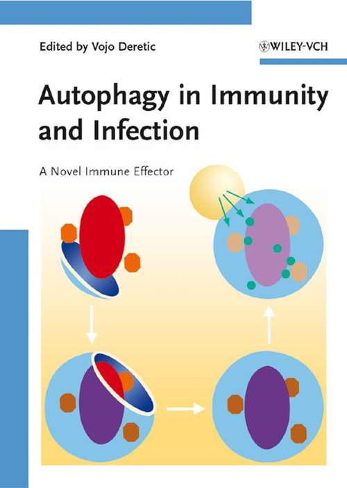 Book cover of Autophagy in Immunity and Infection: A Novel Immune Effector