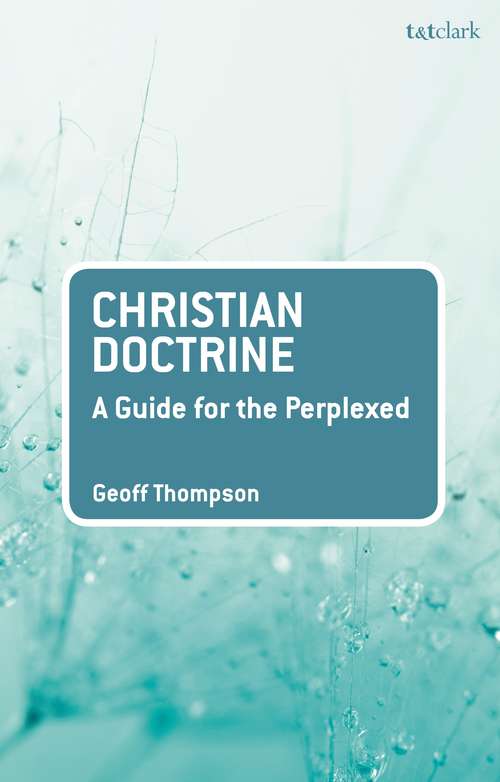 Book cover of Christian Doctrine: A Guide for the Perplexed (Guides for the Perplexed)