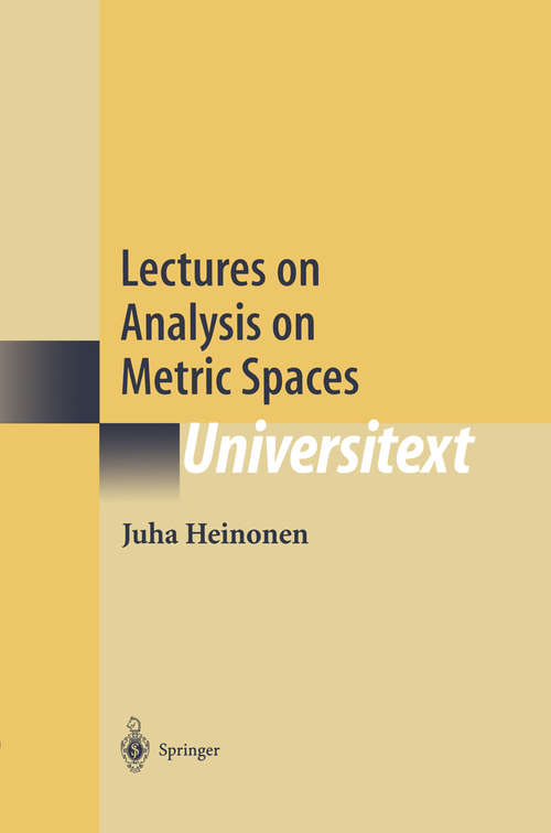 Book cover of Lectures on Analysis on Metric Spaces (2001) (Universitext)