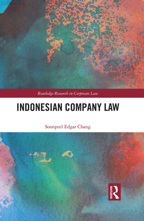 Book cover of Indonesian Company Law (Routledge Research in Corporate Law)