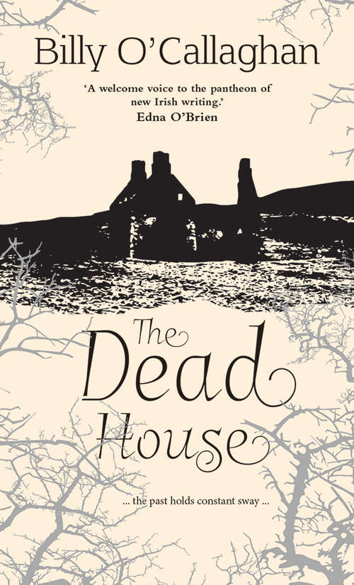 Book cover of The Dead House: ... the past holds constant sway ...