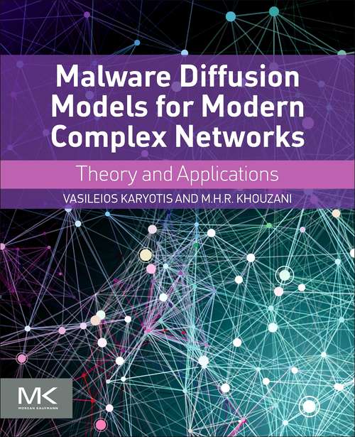Book cover of Malware Diffusion Models for Modern Complex Networks: Theory and Applications