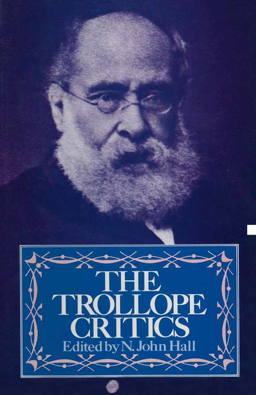 Book cover of The Trollope Critics (1st ed. 1981)