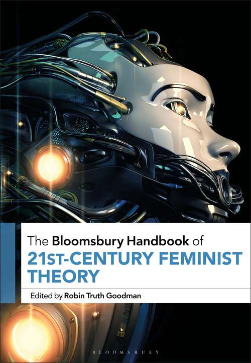 Book cover of The Bloomsbury Handbook of 21st-Century Feminist Theory