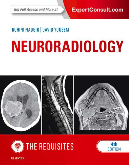 Book cover of Neuroradiology: Neuroradiology: The Requisites (4) (The Core Requisites)