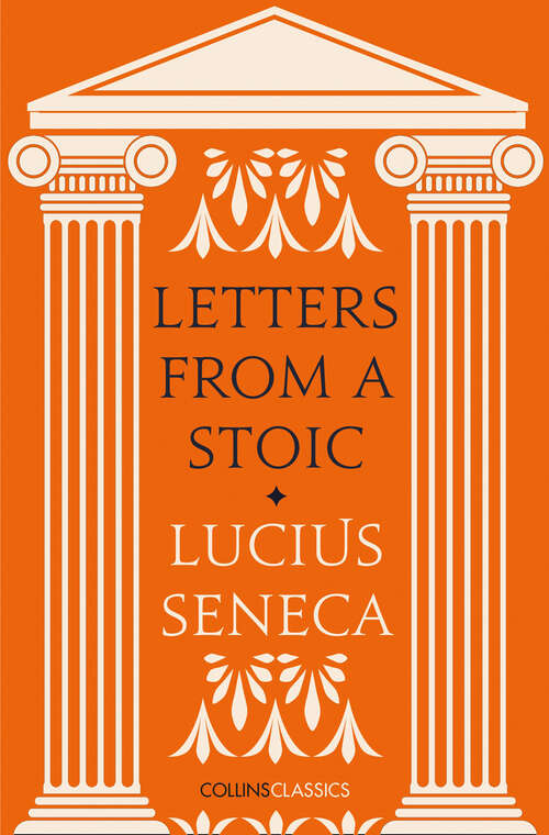 Book cover of Letters from a Stoic: Volume Iii (Collins Classics)