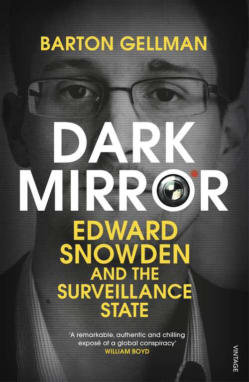 Book cover of Dark Mirror: Edward Snowden and the Surveillance State