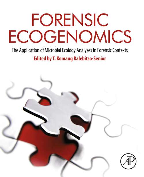 Book cover of Forensic Ecogenomics: The Application of Microbial Ecology Analyses in Forensic Contexts