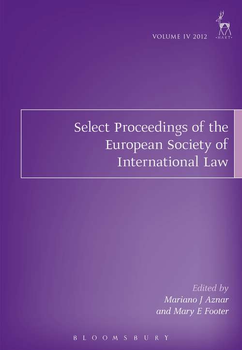 Book cover of Select Proceedings of the European Society of International Law, Volume 4, 2012 (Select Proceedings of the European Society of International Law)