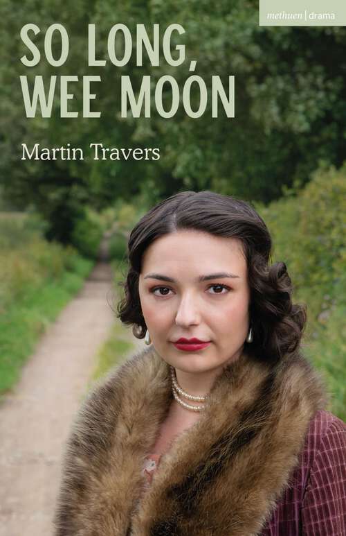 Book cover of So Long, Wee Moon (Modern Plays)