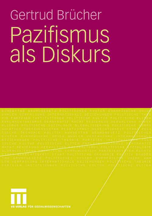 Book cover of Pazifismus als Diskurs (2009)