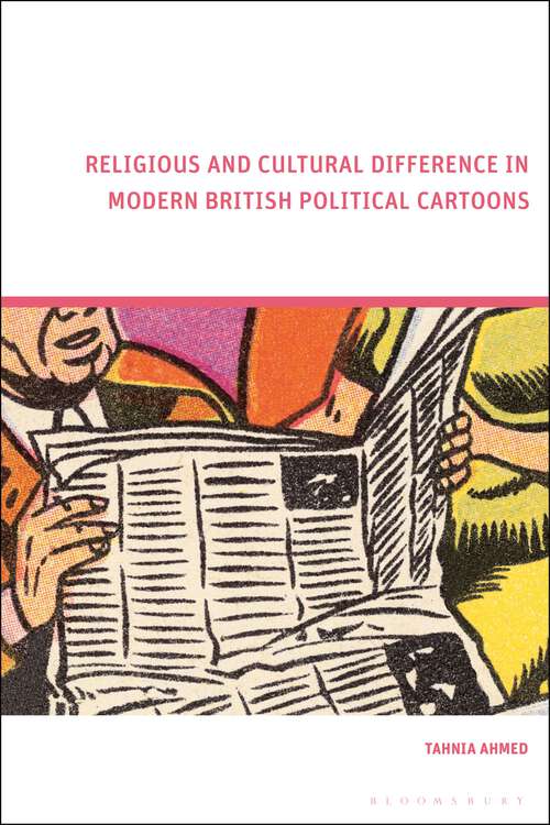 Book cover of Religious and Cultural Difference in Modern British Political Cartoons