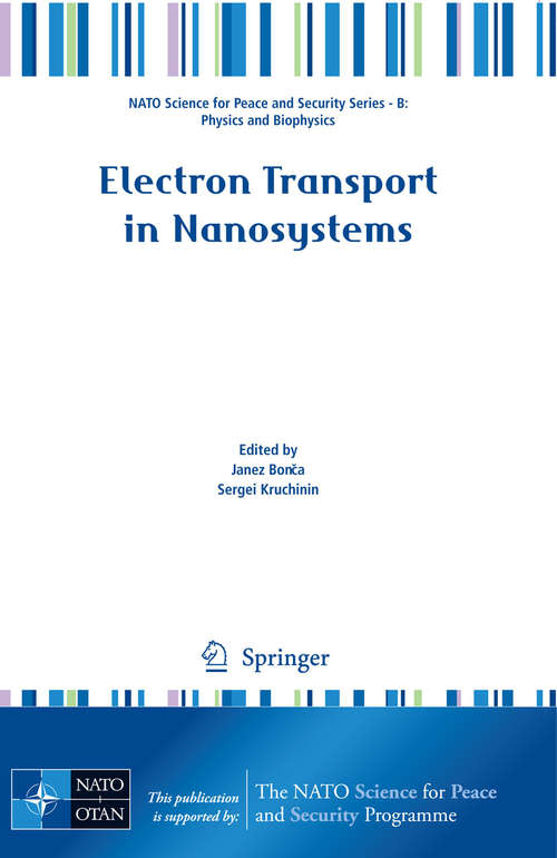 Book cover of Electron Transport in Nanosystems (2008) (NATO Science for Peace and Security Series B: Physics and Biophysics)