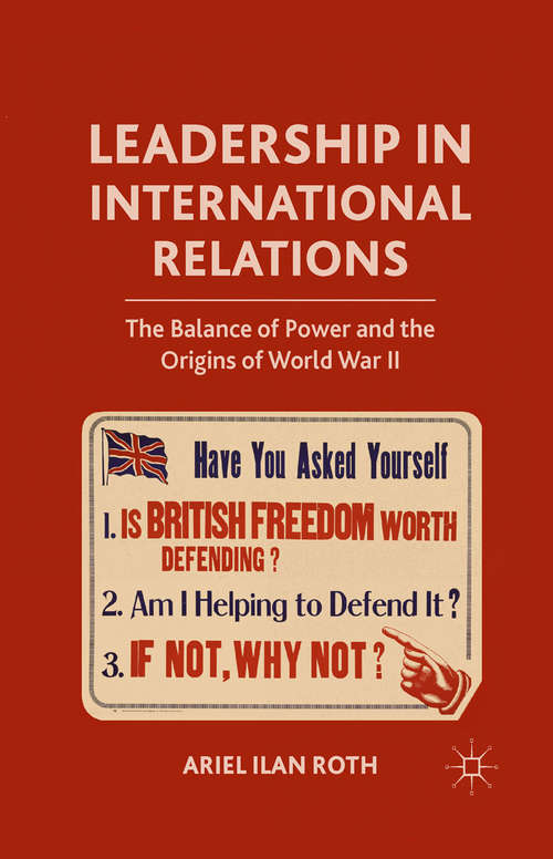 Book cover of Leadership in International Relations: The Balance of Power and the Origins of World War II (2010)