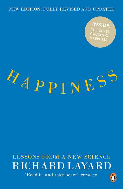 Book cover of Happiness: Lessons from a New Science (Second Edition)