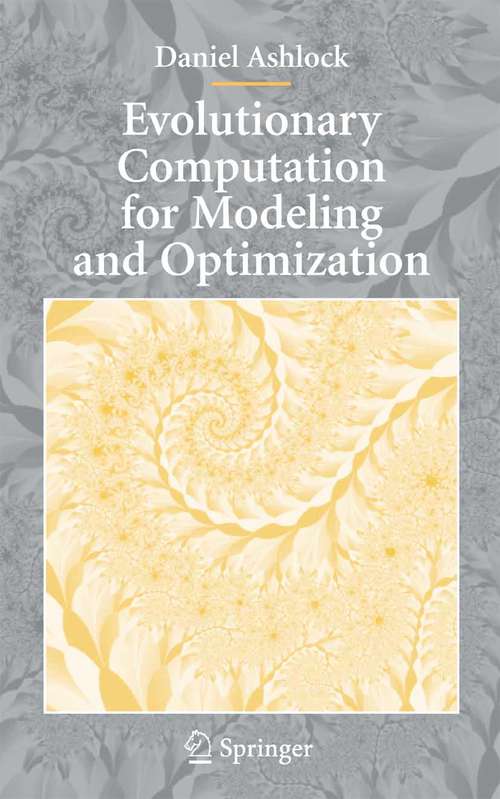 Book cover of Evolutionary Computation for Modeling and Optimization (2006)