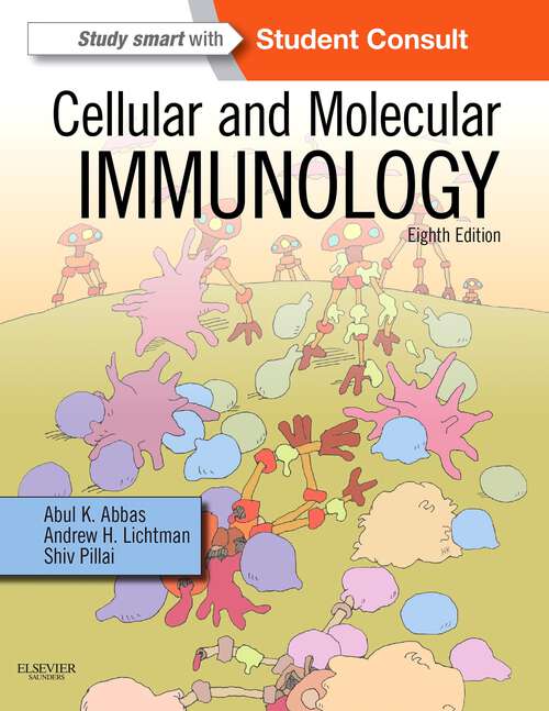 Book cover of Cellular and Molecular Immunology E-Book: Cellular and Molecular Immunology E-Book (8)