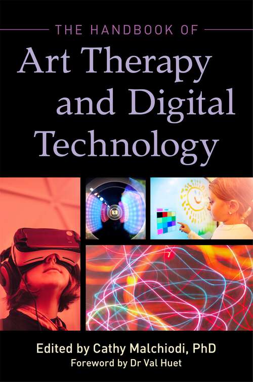 Book cover of The Handbook of Art Therapy and Digital Technology