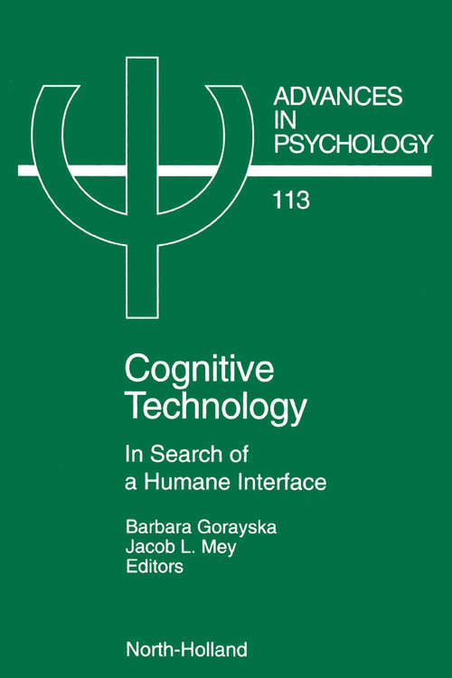 Book cover of Cognitive Technology: In Search of a Humane Interface (ISSN: Volume 113)