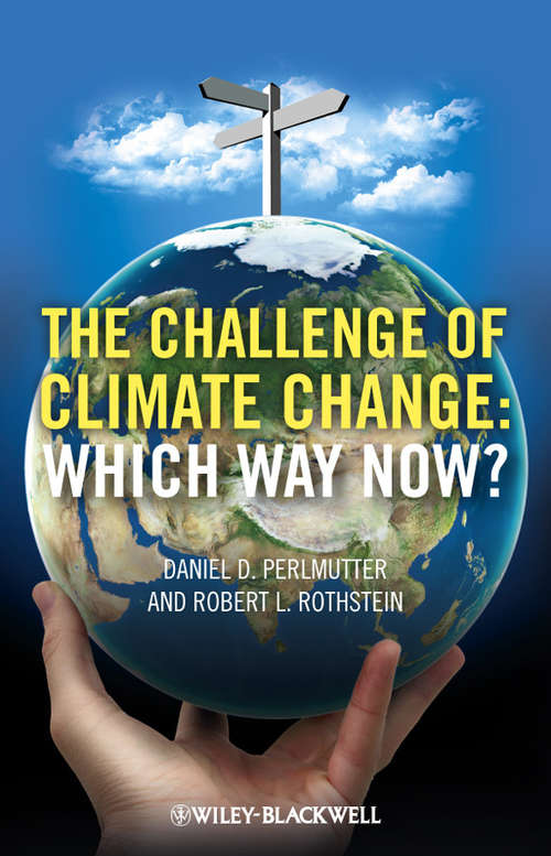 Book cover of The Challenge of Climate Change: Which Way Now?