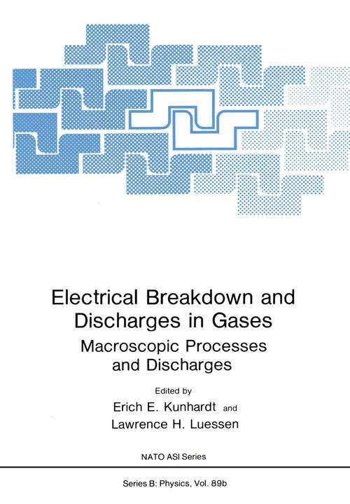 Book cover of Electrical Breakdown and Discharges in Gases: Part B Macroscopic Processes and Discharges (1983) (NATO Science Series B:: 89b)