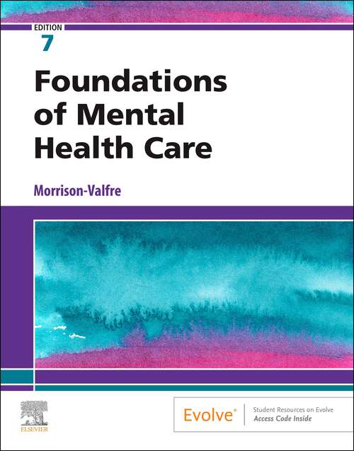 Book cover of Foundations of Mental Health Care - E-Book: Foundations of Mental Health Care - E-Book (7)