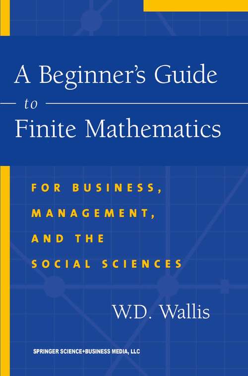 Book cover of A Beginner’s Guide to Finite Mathematics: For Business, Management, and the Social Sciences (2004)