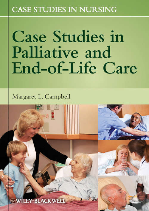 Book cover of Case Studies in Palliative and End-of-Life Care (Case Studies in Nursing)