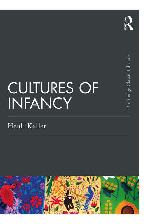 Book cover of Cultures of Infancy (Psychology Press & Routledge Classic Editions)