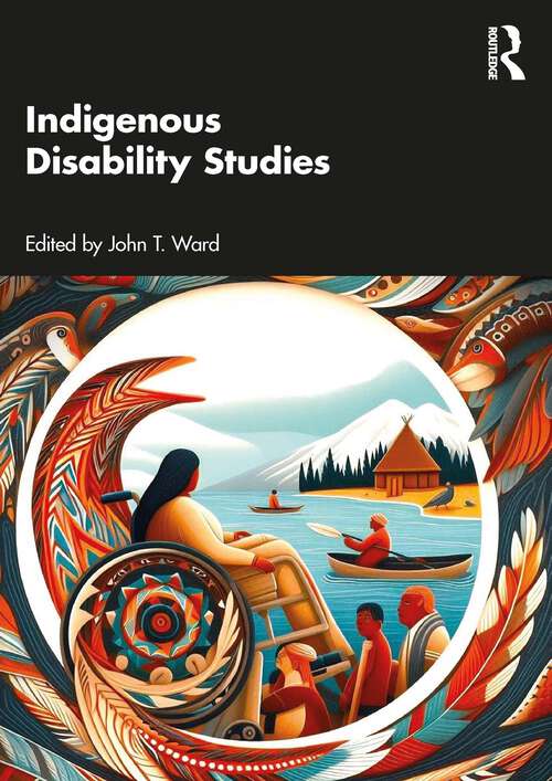 Book cover of Indigenous Disability Studies