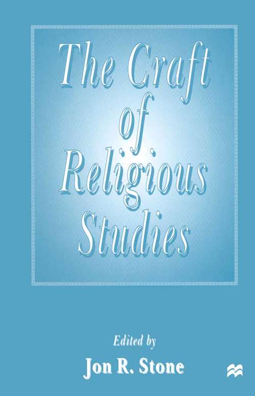 Book cover of The Craft of Religious Studies (1st ed. 1998)