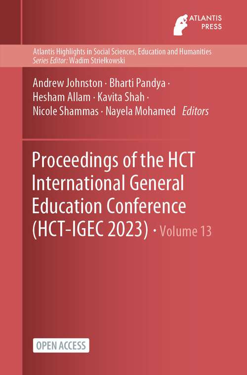 Book cover of Proceedings of the HCT International General Education Conference (1st ed. 2023) (Atlantis Highlights in Social Sciences, Education and Humanities #13)