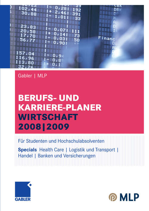 Book cover of Gabler | MLP Berufs- und Karriere-Planer Wirtschaft 2008 | 2009: Für Studenten und Hochschulabsolventen (11Aufl. 2008)