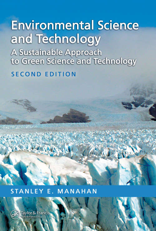 Book cover of Environmental Science and Technology: A Sustainable Approach to Green Science and Technology, Second Edition