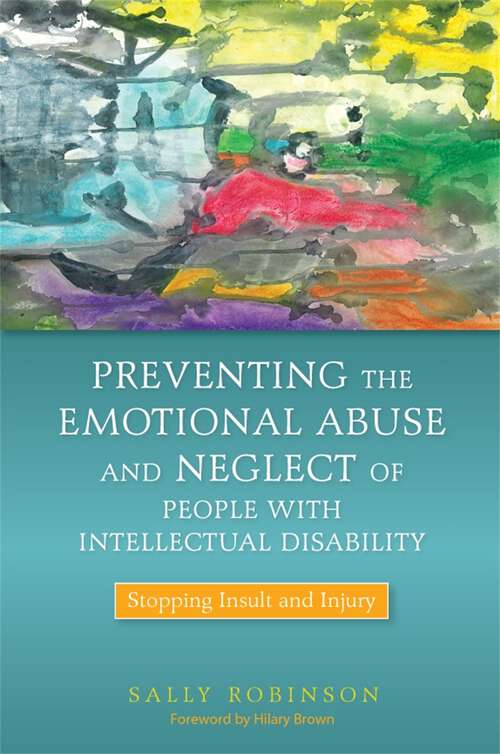 Book cover of Preventing the Emotional Abuse and Neglect of People with Intellectual Disability: Stopping Insult and Injury (PDF)