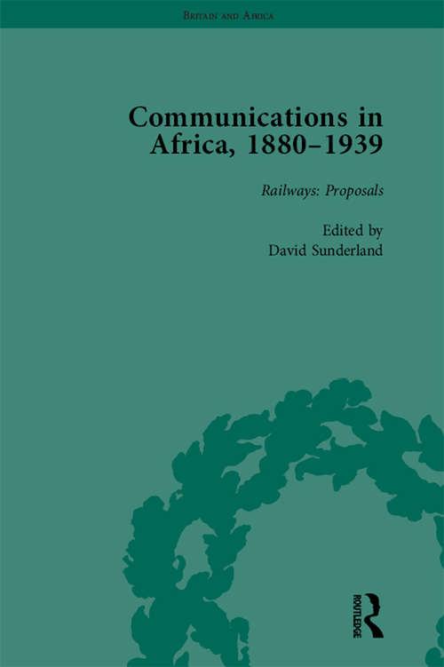 Book cover of Communications in Africa, 1880–1939, Volume 1: Railways: Operation And Economic Impact (Britain And Africa Ser.)
