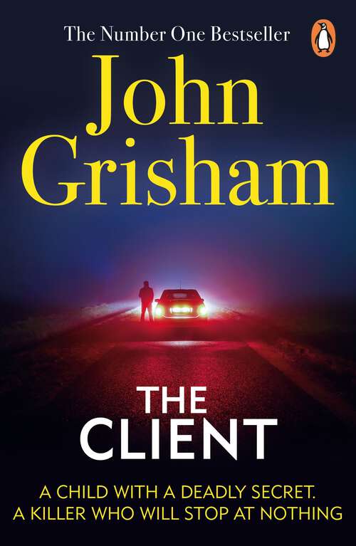 Book cover of The Client: The blockbuster from the master of the legal thriller (2) (Penguin Joint Venture Readers Ser.penguin Readers Series)