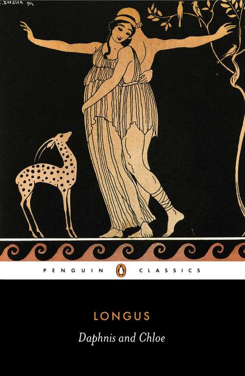 Book cover of Daphnis and Chloe: The Elizabethan Version From Amyot's Translation (115) (Oxford World's Classics)